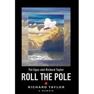 Roll the Pole -- Richard Taylor